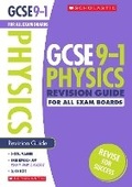 Cover: Physics Revision Guide for All Boards - Scholastic