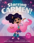 Cover: Starring Carmen! - Abrams Books for Young Readers