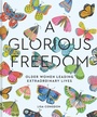 Cover: Glorious Freedom - Chronicle Books