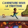 Cover: L' Aventure Sous Le Trottoir - Scholastic Canada Ltd