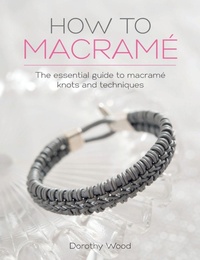 Enlarge image Cover: How to Macrame - David & Charles