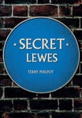 Cover: Secret Lewes - Amberley Publishing