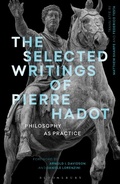 Cover: The Selected Writings of Pierre Hadot - Bloomsbury Academic