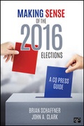 Cover: Making Sense of the 2016 Elections - CQ Press