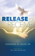 Cover: Release To Receive - Xulon Press