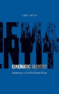 Enlarge image Cover: Cinematic Identity - University of Minnesota Press