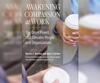 Enlarge image Cover: Awakening Compassion at Work - Berrett-Koehler on Dreamscape Audio