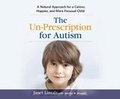 Cover: The Un-Prescription for Autism - Gildan Media on Dreamscape Audio
