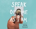 Cover: Speak of Me as I Am - Dreamscape Media