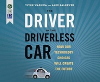 Enlarge image Cover: The Driver in the Driverless Car - Berrett-Koehler on Dreamscape Audio