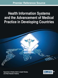 Enlarge image Cover: Health Information Systems and the Advancement of Medical Practice in Developing Countries - Information Science Reference