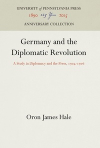 Abbildung von: Germany and the Diplomatic Revolution - University of Pennsylvania Press
