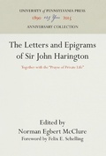 Cover: The Letters and Epigrams of Sir John Harington - University of Pennsylvania Press