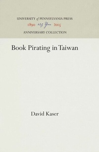 Enlarge image Cover: Book Pirating in Taiwan - University of Pennsylvania Press