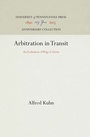 Cover: Arbitration in Transit - University of Pennsylvania Press