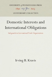 Abbildung von: Domestic Interests and International Obligations - University of Pennsylvania Press