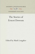 Cover: The Stories of Ernest Dowson - University of Pennsylvania Press