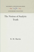 Cover: The Notion of Analytic Truth - University of Pennsylvania Press