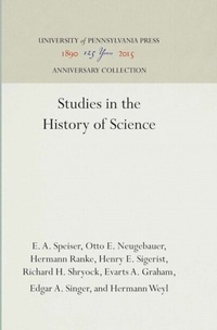 Enlarge image Cover: Studies in the History of Science - University of Pennsylvania Press