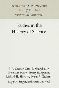 Enlarge image Cover: Studies in the History of Science - University of Pennsylvania Press