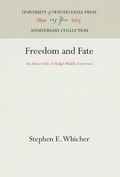 Cover: Freedom and Fate - University of Pennsylvania Press