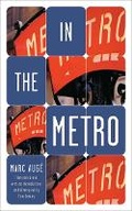 Cover: In the Metro - University of Minnesota Press