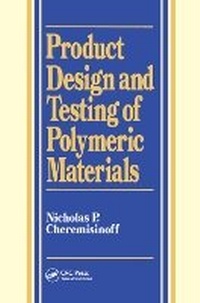 Enlarge image Cover: Product Design and Testing of Polymeric Materials - CRC Press