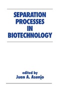 Cover: Separation Processes in Biotechnology - CRC Press