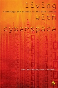 Abbildung von: Living with Cyberspace - Continuum International Publishing Group Ltd.