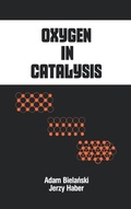 Cover: Oxygen in Catalysis - CRC Press