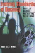 Cover: Evolving Standards of Decency - Peter Lang Verlag
