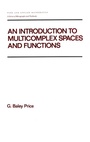 Cover: An Introduction to Multicomplex SPates and Functions - CRC Press