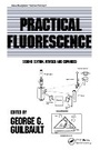 Cover: Practical Fluorescence, Second Edition - CRC Press
