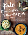Cover: Keto Slow Cooker & One-Pot Meals: Volume 4 - Fair Winds Press