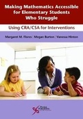Cover: Making Mathematics Accessible for Elementary Students Who Struggle - Plural Publishing Inc