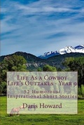 Cover: Life As a Cowboy - Life's Outtakes 9 - Publishing Inspiration