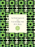 Cover: The Time Machine and The Invisible Man: Volume 45 - Race Point Publishing
