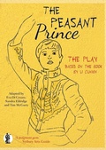 Cover: The Peasant Prince: the play - Currency Press Pty Ltd