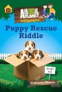 Enlarge image Cover: Puppy Rescue Riddle (Animal Planet Adventures Chapter Book #3) - Animal Planet