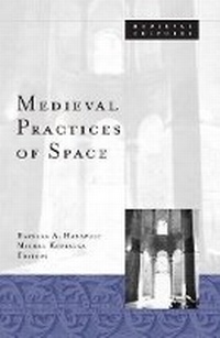 Enlarge image Cover: Medieval Practices of Space - University of Minnesota Press