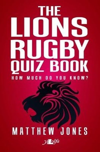 Abbildung von: The Lions Rugby Quiz Book - Y Lolfa