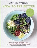 Cover: How to Eat Better - Mitchell Beazley