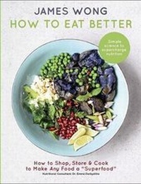 Enlarge image Cover: How to Eat Better - Mitchell Beazley