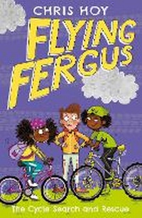 Enlarge image Cover: Flying Fergus 6: The Cycle Search and Rescue - Piccadilly Press