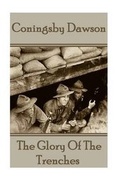 Cover: Coningsby Dawson - The Glory Of The Trenches - Deadtree Publishing