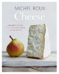 Enlarge image Cover: Cheese - Quadrille Publishing Ltd