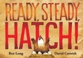Cover: Ready, Steady, Hatch! - Ford Street Publishing Pty Ltd