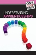 Cover: One-stop Guide: Understanding Apprenticeships - Trotman Education