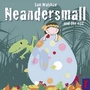 Cover: Neandersmall and the Egg - Rockpool Children's Books Ltd