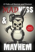 Cover: Madness & Mayhem - Homunculus House